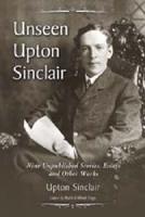 Unseen Upton Sinclair