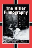 The Hitler Filmography