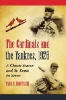 The Cardinals and the Yankees, 1926