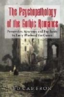 The Psychopathology of the Gothic Romance
