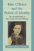 Kate O'Brien and the Fiction of Identity