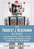The Forrest J. Ackerman Oeuvre