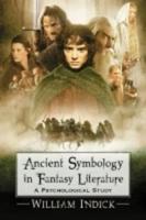 Ancient Symbology in Fantasy Literature: A Psychological Study