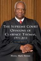 The Supreme Court Opinions of Clarence Thomas, 1991-2011