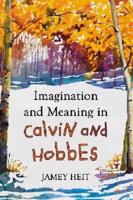 Imagination and Meaning in Calvin and Hobbes