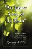 "An Insect View of Its Plain"