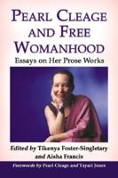 Pearl Cleage and Free Womanhood