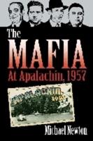 The Mafia at Apalachin, 1957