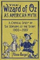 The Wizard of Oz as American Myth