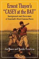 Ernest Thayer's "Casey at the Bat"