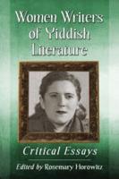 Women Writers of Yiddish Literature: Critical Essays