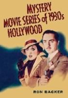 Mystery Movie Series of 1930S Hollywood