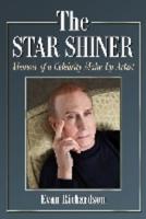Star Shiner: Memoir of a Celebrity Make-Up Artist