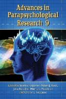 Advances in Parapsychological Research. 9