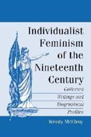 Individualist Feminism of the Nineteenth Century