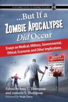 --But If a Zombie Apocalypse Did Occur