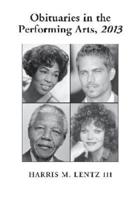 Obituaries in the Performing Arts, 2013