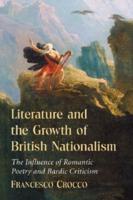 Literature and the Growth of British Nationalism