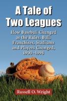 A Tale of Two Leagues