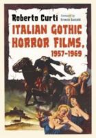 Italian Gothic Horror Films, 1957/1969