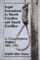 Legal Executions in North Carolina and South Carolina