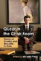 Queer in the Choir Room
