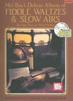 Deluxe Album of Fiddle Waltzes & Slow Airs