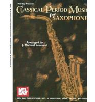 Mel Bay Presents Classical Period Music for Saxophone