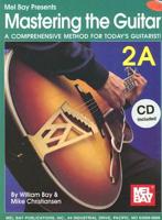MASTERING THE GUITAR BOOK 2A