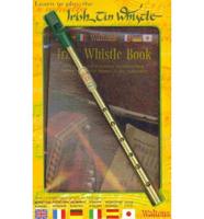 Learn to Play the Irish Tin Whistle with Paperback Book(s)