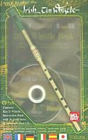 Learn to Play the Irish Tin Whistle with Book(s) and CD (Audio)