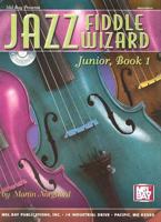 Jazz Fiddle Wizard Junior, Book 1