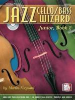 Jazz Cello/Bass Wizard Junior, Book 2