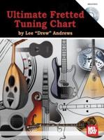 Mel Bay's Ultimate Fretted Tuning Chart