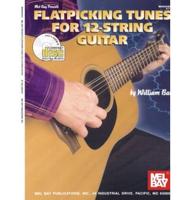 Flatpicking Tunes for 12-string Guitar