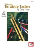 The Essential Tin Whistle Toolbox