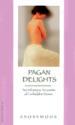 Pagan Delights