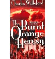 The Burnt Orange Heresy