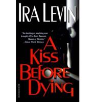 A Kiss Before Dying