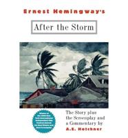 Ernest Hemingway's After the Storm