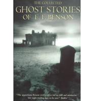 The Collected Ghost Stories of E. F. Benson