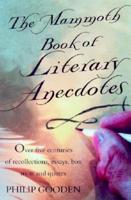 The Mammoth Book of Literary Anecdotes