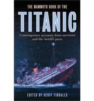 The Mammoth Book of the Titanic