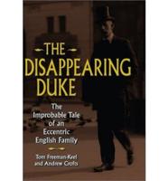 The Disappearing Duke