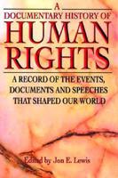A Documentary History of Human Rights