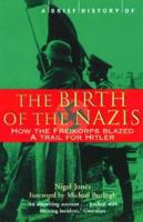 A Brief History of the Birth of the Nazis