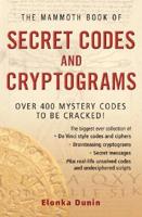 The Mammoth Book of Secret Codes and Cryptograms