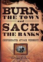 Burn the Town and Sack the Banks!