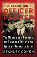 The Execution of Officer Becker