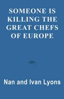 Someone is Killing the Great Chefs of Europe